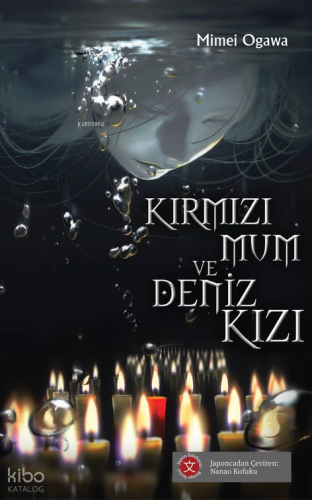 Kırmızı Mum ve Deniz Kızı