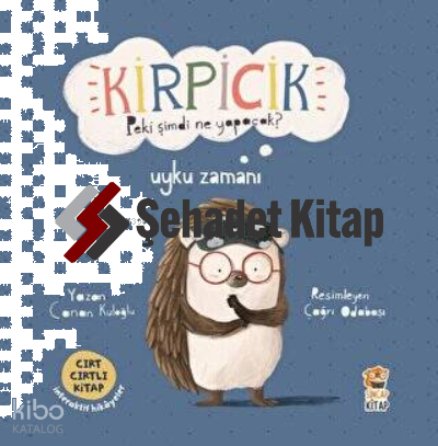 Kirpicik Peki şimdi ne Yapacak? - Uyku Zamanı | Canan Kuloğlu | Sincap