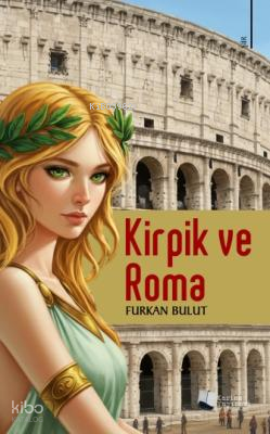 Kirpik ve Roma