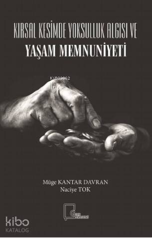 Kırsal Kesimde Yoksulluk Algısı ve Yaşam Memnuniyeti