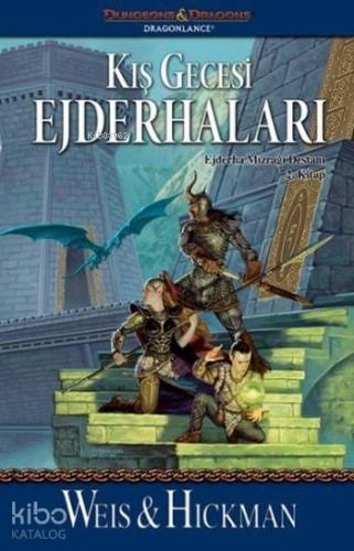 Kış Gecesi Ejderhaları; Ejderha Mızrağı Destanı 2. Kitap