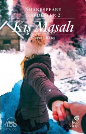 Kış Masalı - Shakespeare Kardeşler - 2