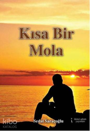 Kısa Bir Mola