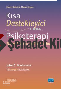 Kısa Destekleyici Psikoterapi;Tedavi Kılavuzu ve Klinik Yaklaşım