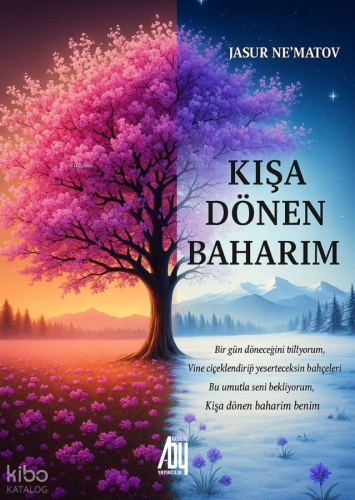Kışa Dönen Baharım | Jasur Ne’matov | Baygenç Yayıncılık