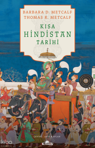Kısa Hindistan Tarihi | Thomas R. Metcalf | Kronik Kitap