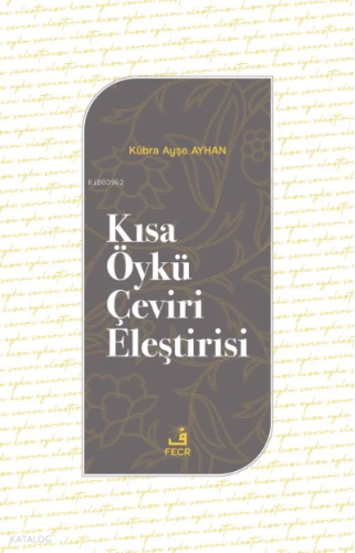 Kısa Öykü Çeviri Eleştirisi