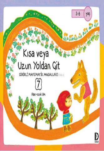 Kısa veya Uzun Yoldan Çit; Sihirli Matematik Masalları 7