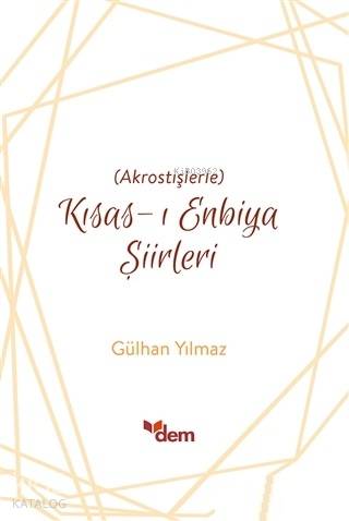 Kısas-ı Enbiya Şiirleri; Akrostişlerle