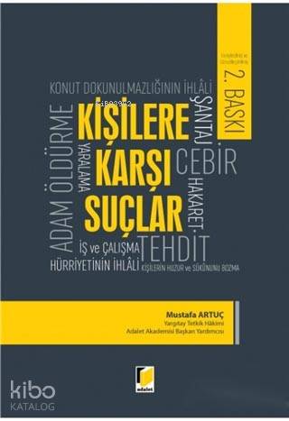 Kişilere Karşı Suçlar | Mustafa Artuç | Adalet Yayınevi
