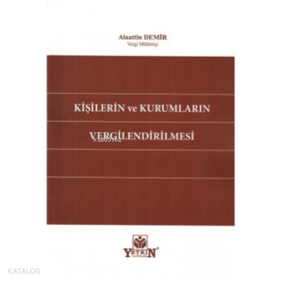 Kişilerin ve Kurumların Vergilendirilmesi