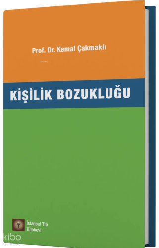 Kişilik Bozuklukları | Kolektif | İstanbul Tıp Kitabevi