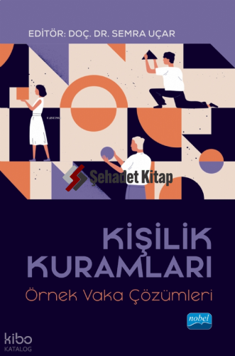 Kişilik Kuramları - Örnek Vaka Çözümleri