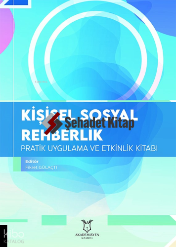 Kişisel Sosyal Rehberlik Pratik Uygulama ve Etkinlik Kitabı