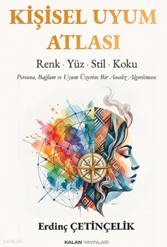 Kişisel Uyum Atlası | Erdinç Çetinçelik | Kalan Yayınları