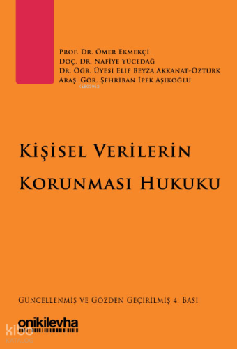 Kişisel Verilerin Korunması Hukuku (Ciltli)