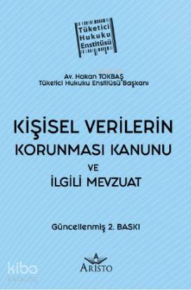 Kişisel Verilerin Korunması Kanunu ve İlgili Mevzuat