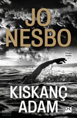 Kıskanç Adam | Jo Nesbo | Doğan Kitap
