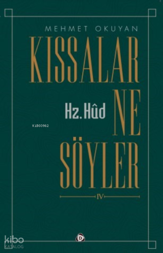 Kıssalar ne Söyler  Hz.Hud
