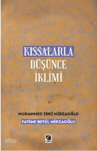 Kıssalarla Düşünce İklimi