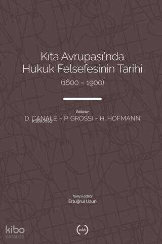 Kıta Avrupası`nda Hukuk Felsefesi`nin Tarihi  - 1600 – 1900