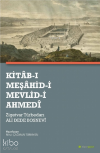 Kitâb-ı Meşâhid-i Mevlid-i Ahmedî