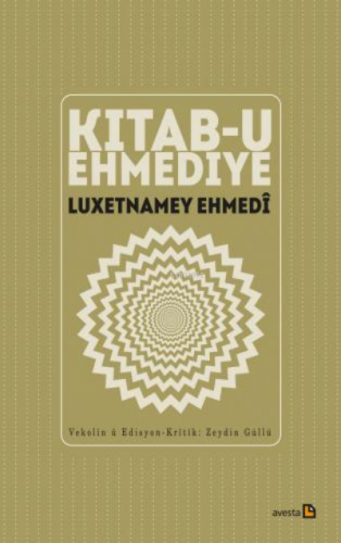 Kıtab-U Ehmedıye;Luxetnamey Ehmedî