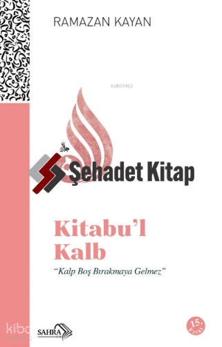 Kitabu'l-Kalb Yürek Çağrısı