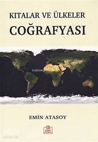 Kıtalar ve Ülkeler Coğrafyası