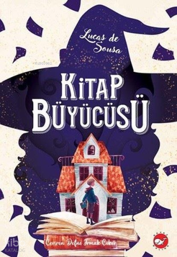 Kitap Büyücüsü | Lucas de Sousa | Beyaz Balina Yayınları