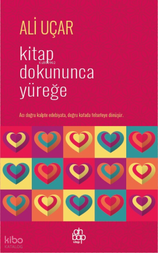 Kitap Dokununca Yüreğe | Ali Uçar | Ahbap Kitap