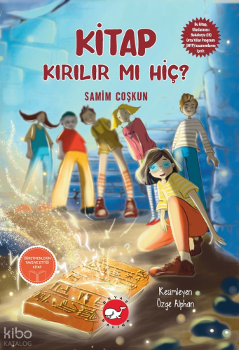 Kitap Kırılır mı Hiç? | Samim Coşkun | Beyaz Balina Yayınları