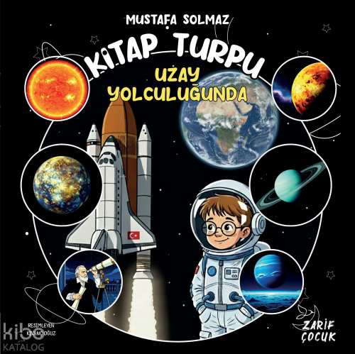 Kitap Turpu - Uzay Yolculuğunda | Mustafa Solmaz | Zarif Yayınları