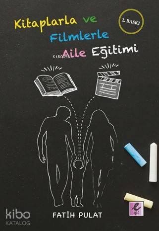 Kitaplarla ve Filmlerle Aile Eğitimi