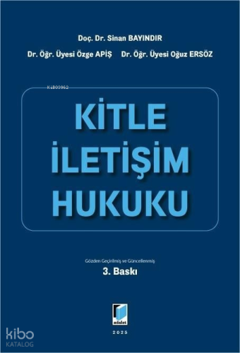 Kitle İletişim Hukuku | Sinan Bayındır | Adalet Yayınevi