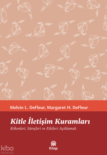 Kitle İletişim Kuramları