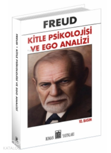 Kitle Psikolojisi ve Ego Analizi | Sigmund Freud | Oda Yayınları