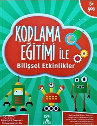 Kivi Kodlama Eğitimi Bilişsel Etkinlikler