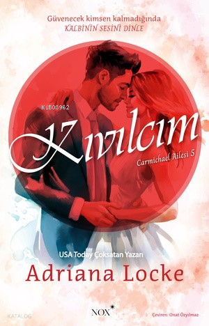 Kıvılcım; Carmichael Ailesi #5