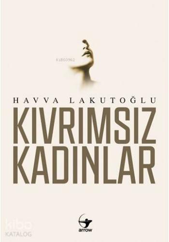 Kıvrımsız Kadınlar