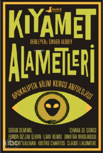 Kıyamet Alametleri | Kolektif | Bulut Yayınları