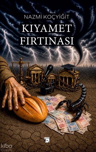 Kıyamet Fırtınası | Nazmi Koçyiğit | Alaska Yayınevi