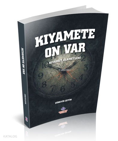 Kıyamete On Var;Kıyamet Alametleri | Zübeyir Çetin | Nebevi Hayat Yayı