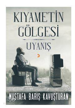 Kıyametin Gölgesi Uyanış