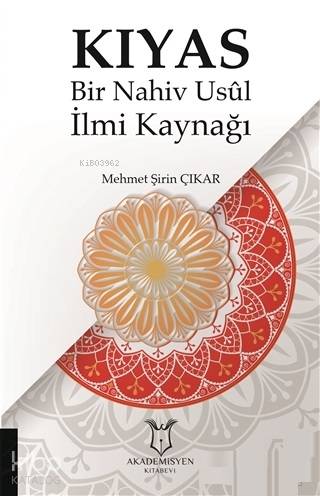 Kıyas - Bir Nahiv Usul İlmi Kaynağı