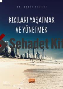 Kıyıları Yaşatmak ve Yönetmek