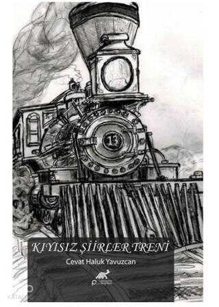 Kıyısız Şiirler Treni