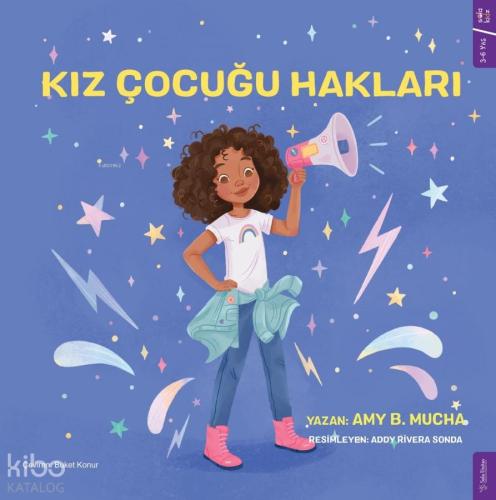 Kız Çocuğu Hakları | Amy B. Mucha | Sola Kidz