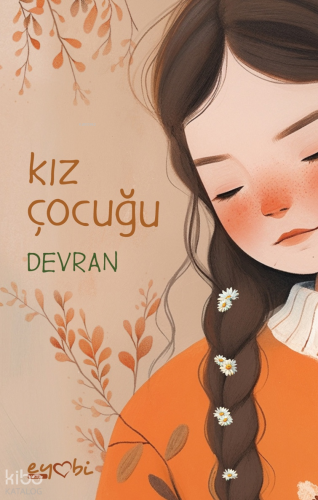 Kız Çocuğu | Devran | Eyobi Yayınları