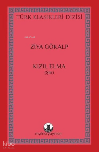 Kızıl Elma | Ziya Gökalp | Myrina Yayınları